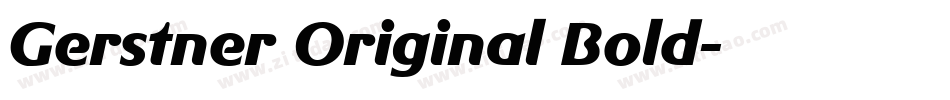 Gerstner Original Bold字体转换